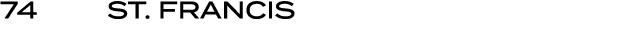 74 | St. Francis