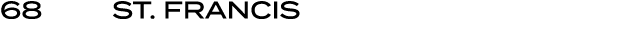 68 | St. Francis