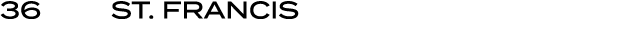 36 | St. Francis