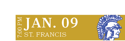 ST. FRANCIS,JAN. 09,7:00 P