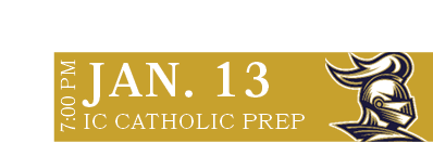 IC CATHOLIC PREP,JAN. 13,7:00 P