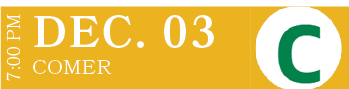 COMER,DEC. 03,7:00 P