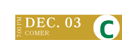 COMER,DEC. 03,7:00 P