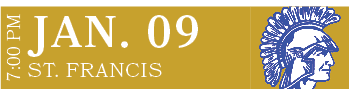 ST. FRANCIS,JAN. 09,7:00 P