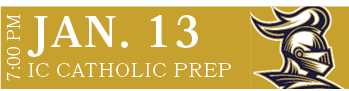 IC CATHOLIC PREP,JAN. 13,7:00 P