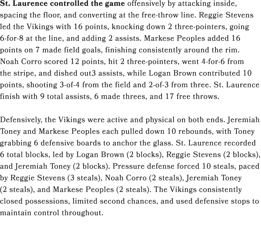St. Laurence controlled the game offensively by attacking inside, spacing the floor, and converting at the free throw...