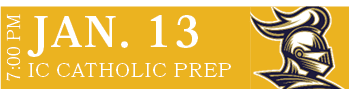 IC CATHOLIC PREP,JAN. 13,7:00 P