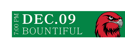 BOUNTIFUL,DEC.09,7:00 P