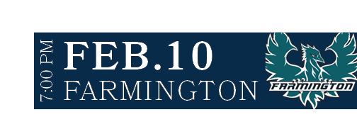 FARMINGTON,FEB.10,7:00 P