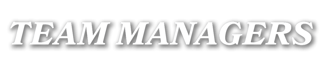 TEAM MANAGERS