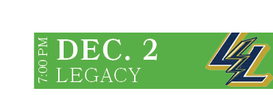 LEGACY,DEC. 2,7:00 P