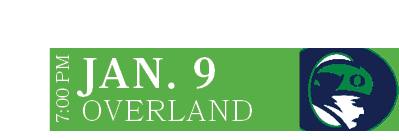 OVERLAND,JAN. 9,7:00 P