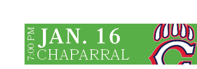 CHAPARRAL,JAN. 16,7:00 P