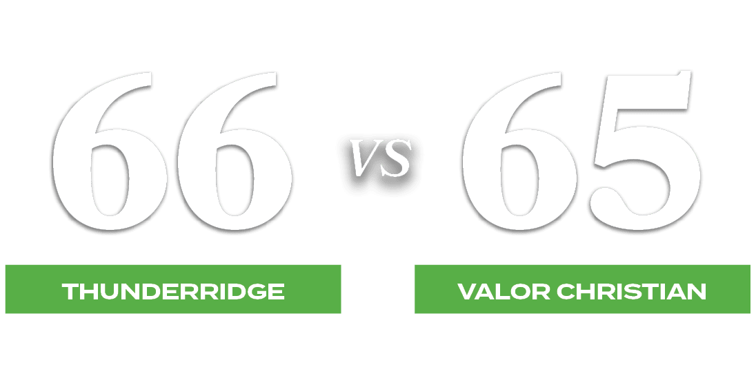 65,66,VS,VALOR CHRISTIAN,thunderridg