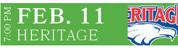 HERITAGE,FEB. 11,7:00 P