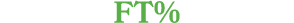 FT%