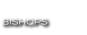 BISHOPS