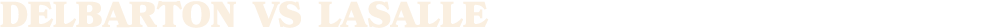 delbarton vs LASALLE