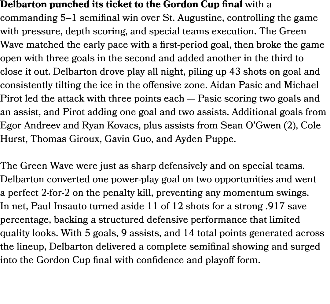 Delbarton punched its ticket to the Gordon Cup final with a commanding 5–1 semifinal win over St. Augustine, controll...