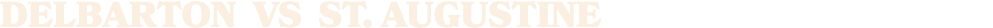 delbarton vs ST. AUGUSTINE