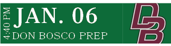 DON BOSCO PREP,JAN. 06,4:40 P