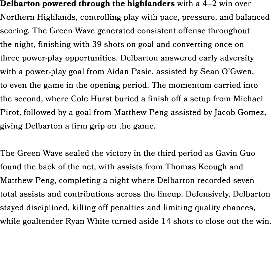 Delbarton powered through the highlanders with a 4–2 win over Northern Highlands, controlling play with pace, pressur...