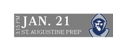 ST. AUGUSTINE PREP,JAN. 21,3:15 P