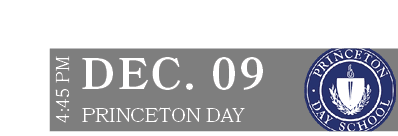 PRINCETON DAY,DEC. 09,4:45 P