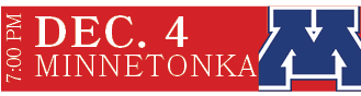 Minnetonka,DEC. 4,7:00 P