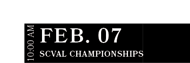 SCVAL Championships ,FEB. 07,10:00 A