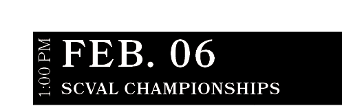 SCVAL Championships ,FEB. 06,1:00 P