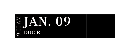 Doc B ,JAN. 09,9:00 A