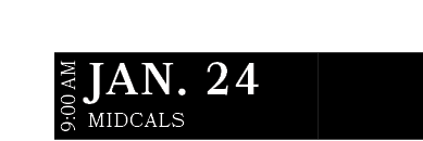 MidCals ,JAN. 24,9:00 A