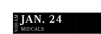 MidCals ,JAN. 24,9:00 A