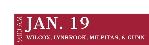 Wilcox, Lynbrook, Milpitas, & Gunn,JAN. 19,9:00 A