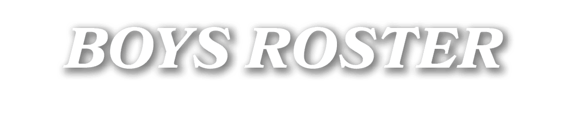 BOYS ROSTER