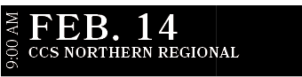 CCS Northern Regional ,FEB. 14,9:00 A
