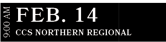 CCS Northern Regional ,FEB. 14,9:00 A