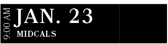 MidCals ,JAN. 23,9:00 AM