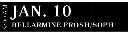 Bellarmine Frosh/Soph,JAN. 10,9:00 A