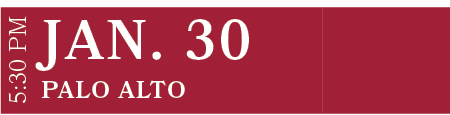 Palo Alto ,JAN. 30,5:30 P