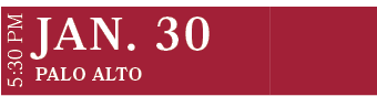 Palo Alto ,JAN. 30,5:30 P