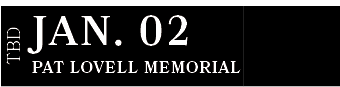 Pat Lovell Memorial ,JAN. 02,TB