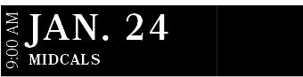 MidCals ,JAN. 24,9:00 A