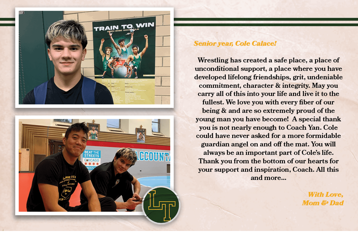 Senior year, Cole Calace! Wrestling has created a safe place, a place of unconditional support, a place where you hav...