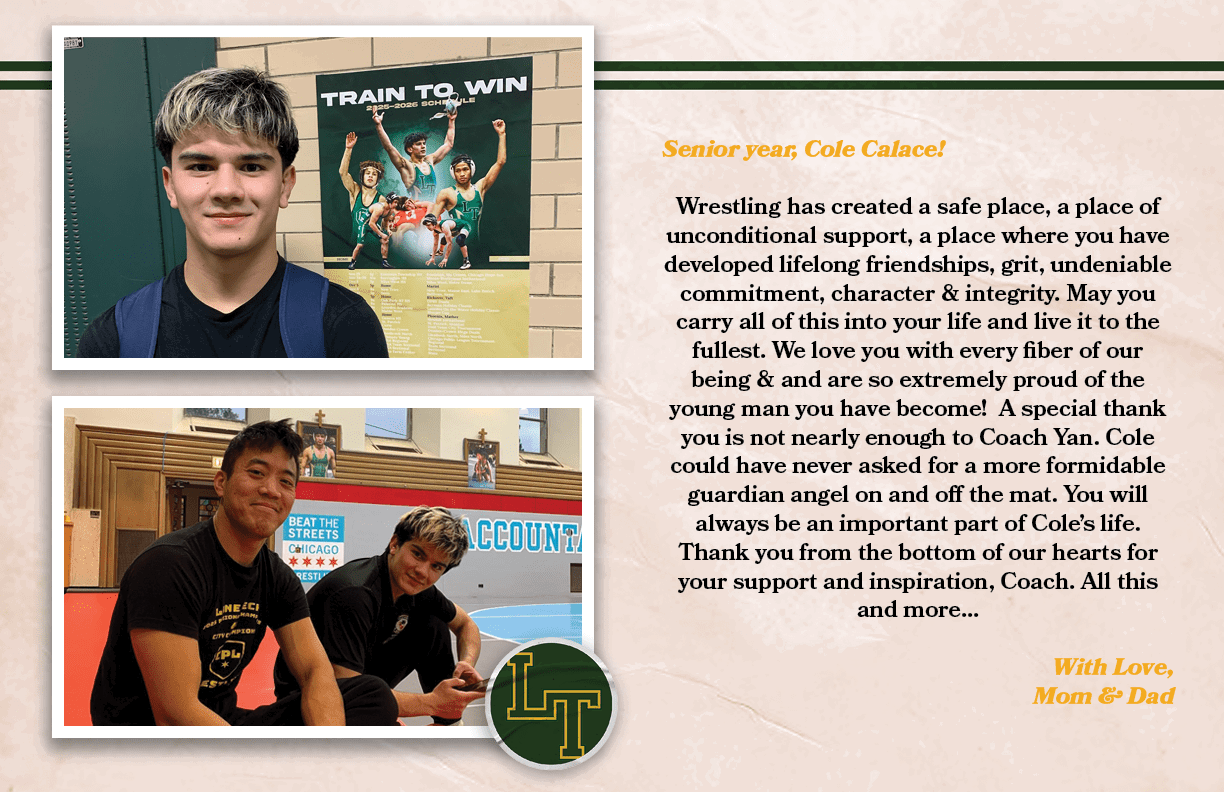 Senior year, Cole Calace! Wrestling has created a safe place, a place of unconditional support, a place where you hav...
