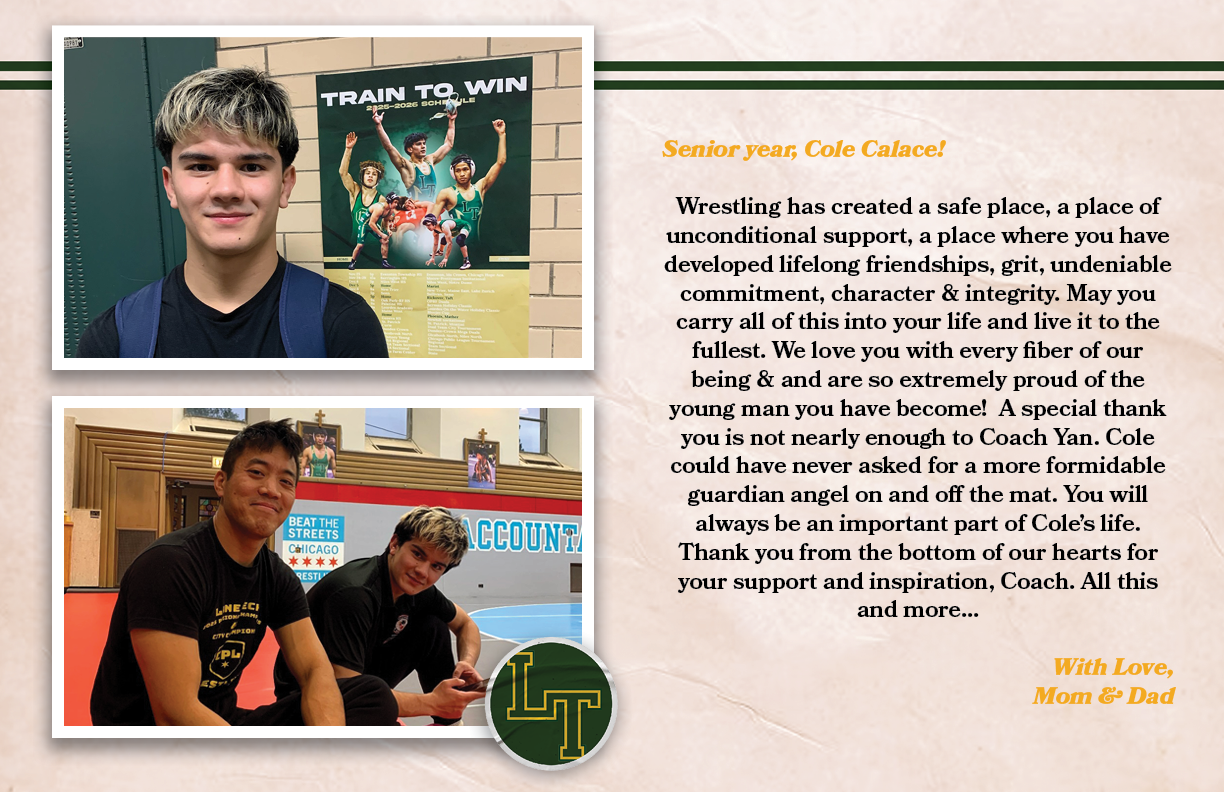 Senior year, Cole Calace! Wrestling has created a safe place, a place of unconditional support, a place where you hav...