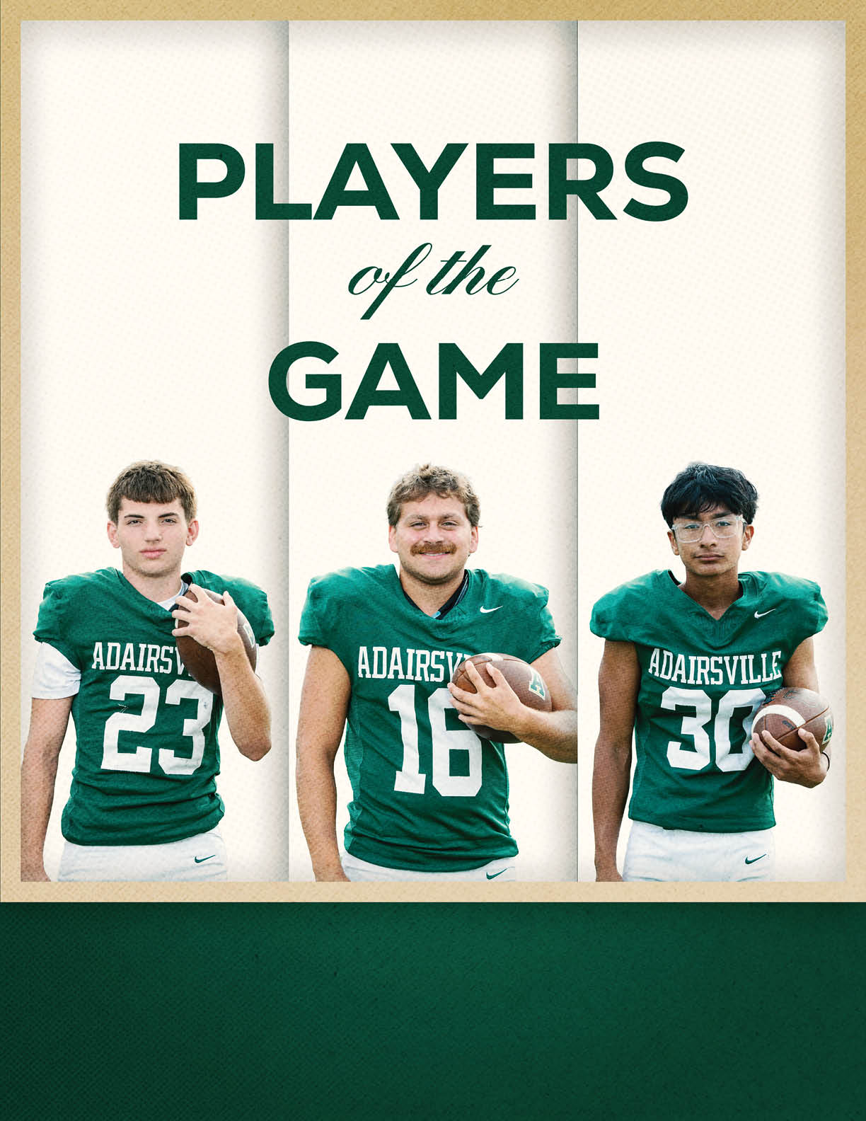 Three people wearing green football jerseys with the text “Adairsville" pose holding footballs under the heading "Players of the Game." Description generated by AI