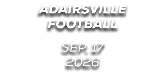 ADAIRSVILLE FOOTBALL SEP. 17 2026