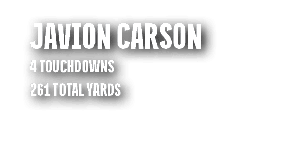JAVION CARSON 4 touchdowns 261 total yards 